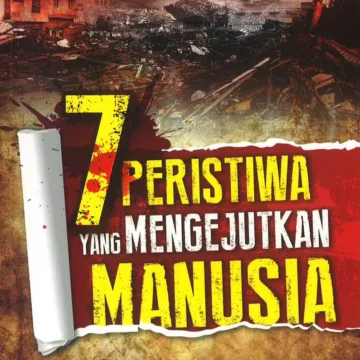 7 Peristiwa Yang Mengejutkan Manusia