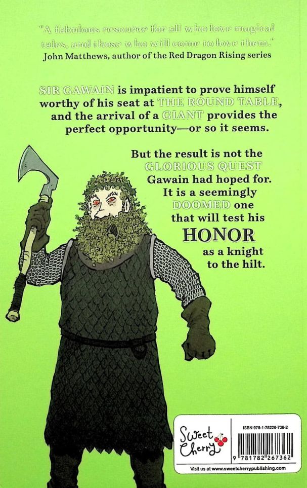 The Legends of King Arthur: Gawain and the Green Knight