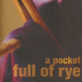 A Pocket Full of Rye