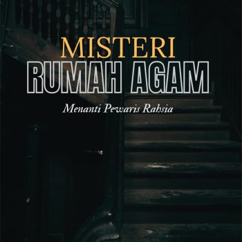 Misteri Rumah Agam