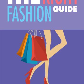 The Right Fashion Guide