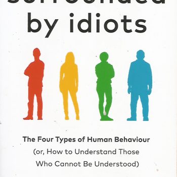 Surrounded by Idiots