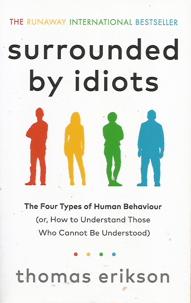 Surrounded by Idiots