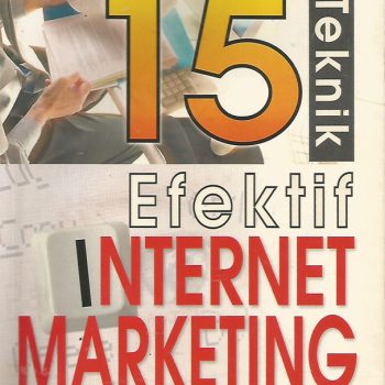 15 Teknik Efektif Internet Marketing