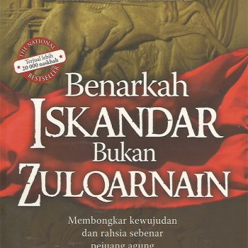 Benarkah Iskandar Bukan Zulqarnain