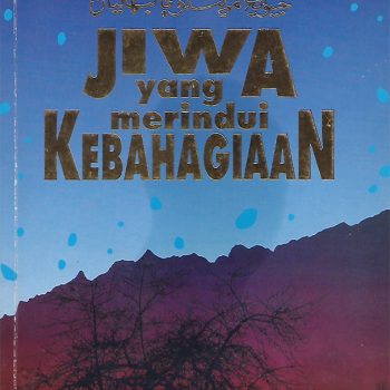 Jiwa Yang Merindui Kebahagiaan
