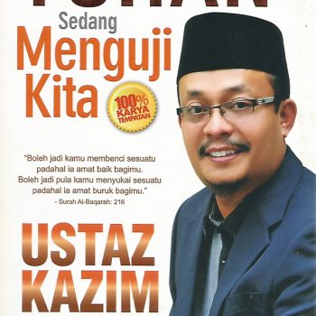 Tuhan Sedang Menguji Kita