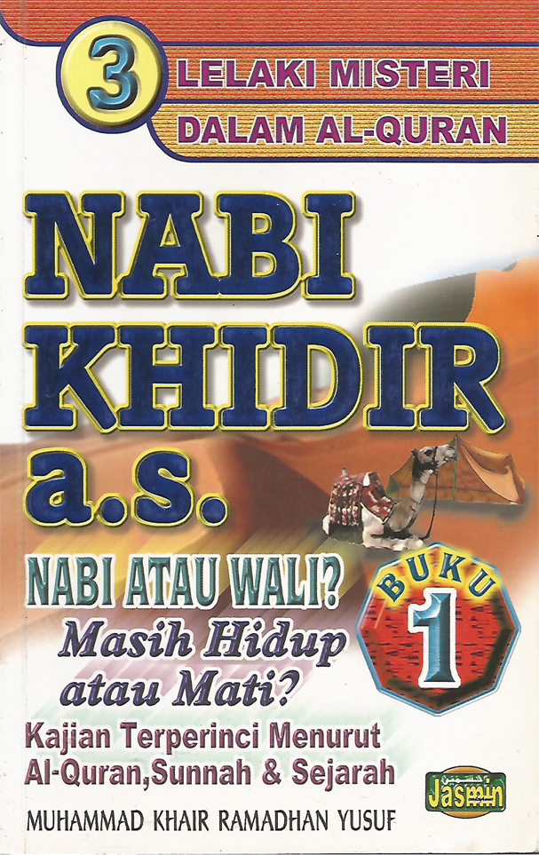 Nabi Khidir a.s: Nabi atau Wali?