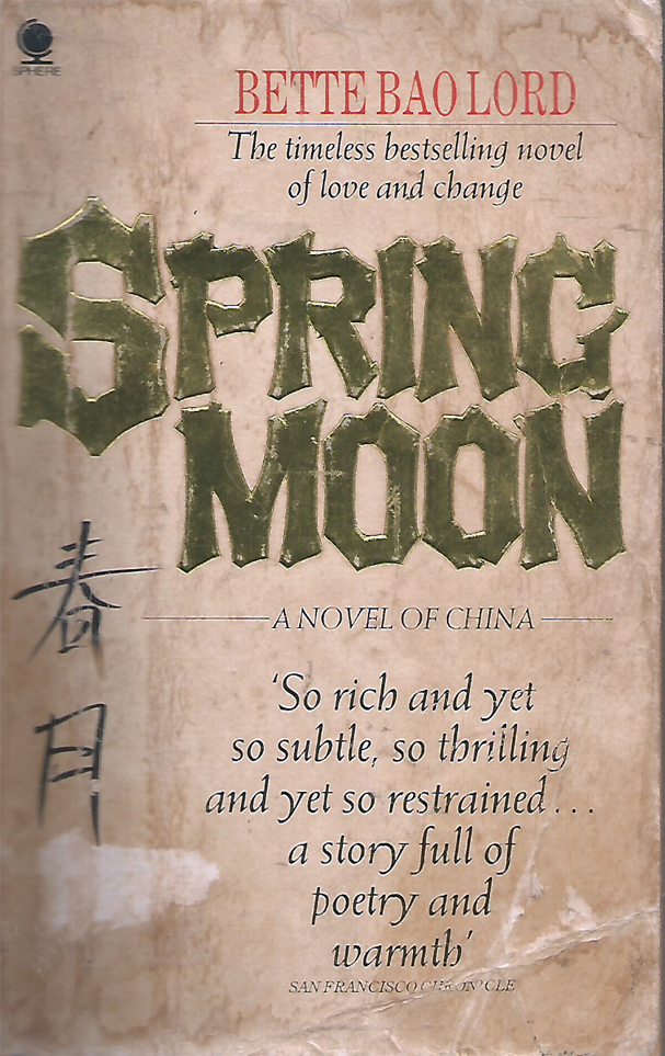 Spring Moon: A Novel of China