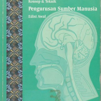 Konsep & Teknik Pengurusan Sumber Manusia