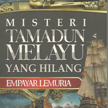 Misteri Tamadun Melayu yang Hilang
