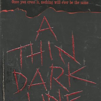 A Thin Dark Line