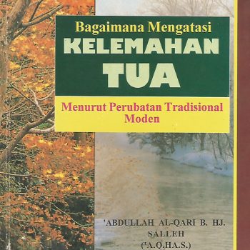 Bagaimana Mengatasi Kelemahan Tua