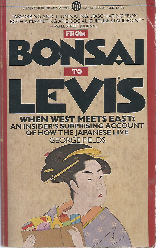 From Bonsai to Levis: When West Meets East