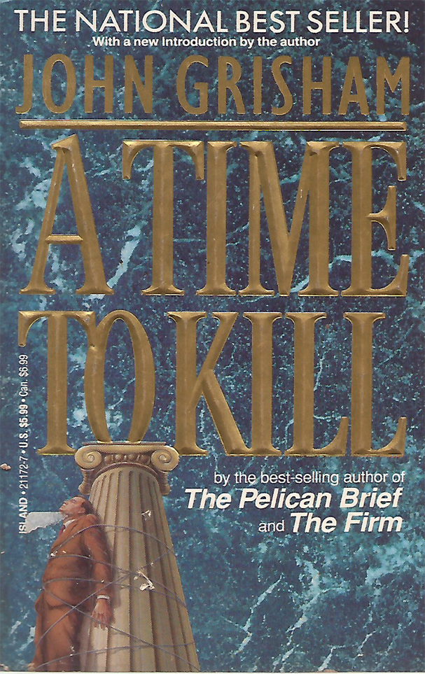 A Time to Kill