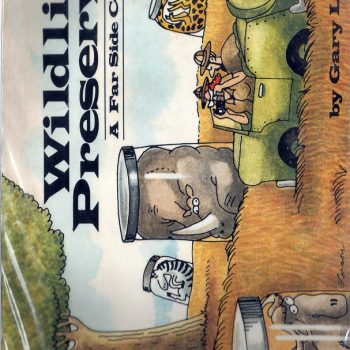 Wildlife Preserves : a far side collection