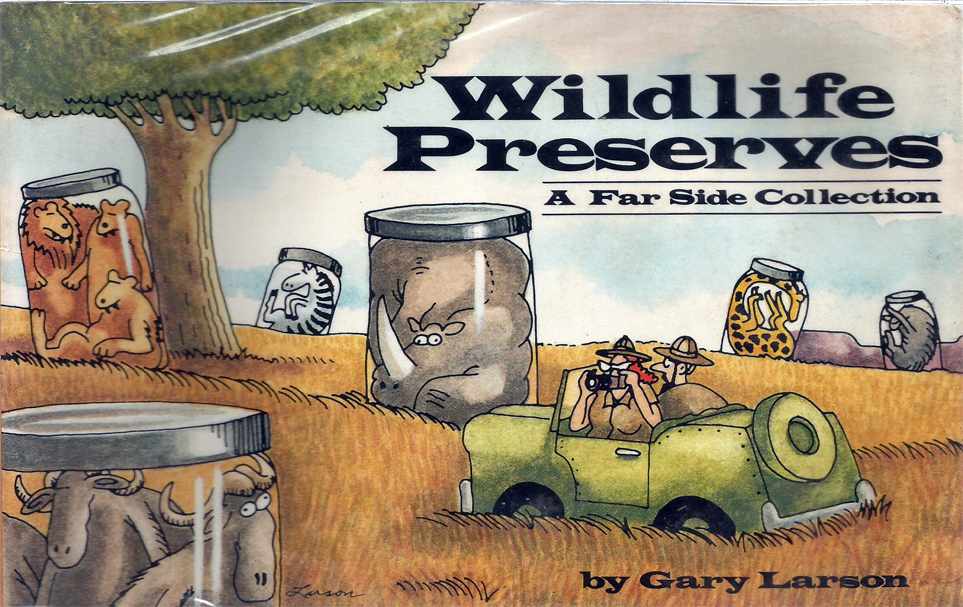 Wildlife Preserves : a far side collection