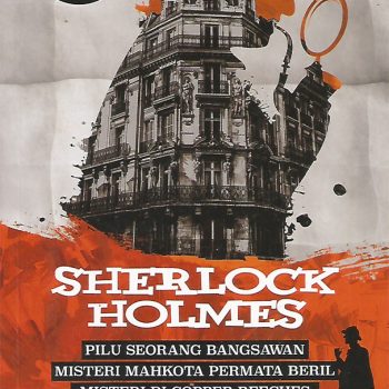 Sherlock Holmes: Pilu Seorang Bangsawan, Misteri Mahkota Permata Beril & Misteri di Copper Beeches