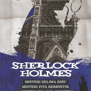 Sherlock Holmes: Misteri Delima Biru, Misteri Pita Berbintik & Misteri Ibu Jari Jurutera