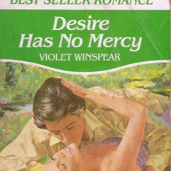 Desire Has No Mercy