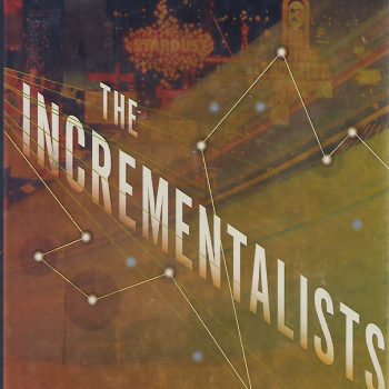 The Incrementalists