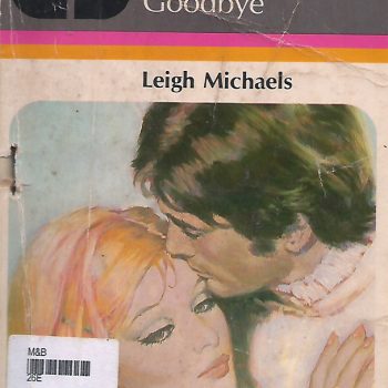 Kiss Yesterday Goodbye