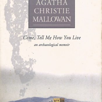 Come, Tell Me How You Live
