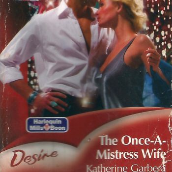 Marriage Of Revenge & The Once-A-Mistress Wife