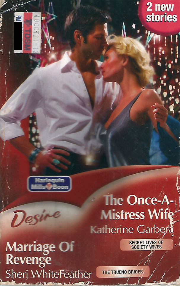 Marriage Of Revenge & The Once-A-Mistress Wife
