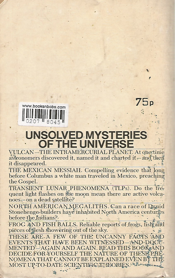 The Unexplained : A Sourcebook of Strange Phenomena